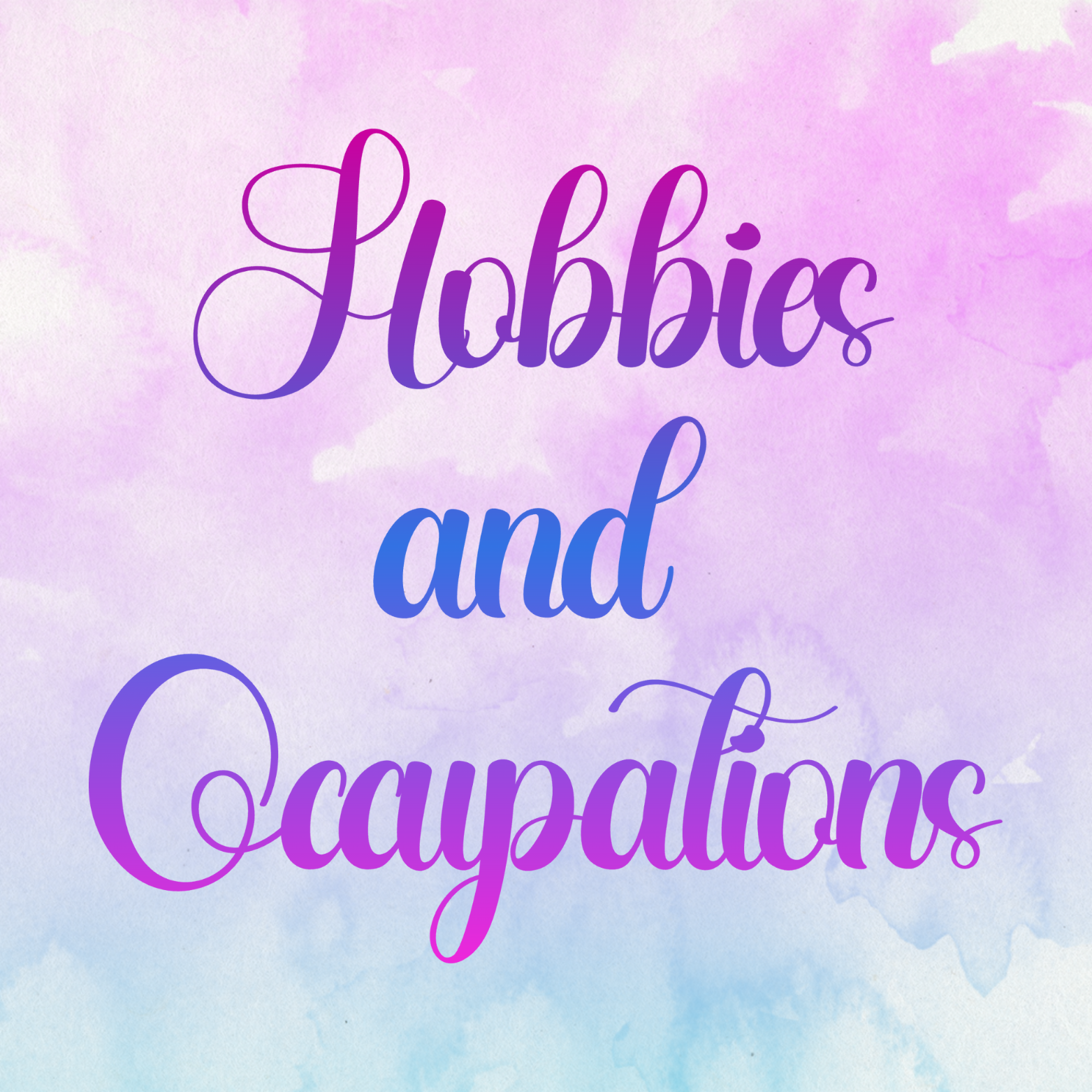 Hobbies & Occupations